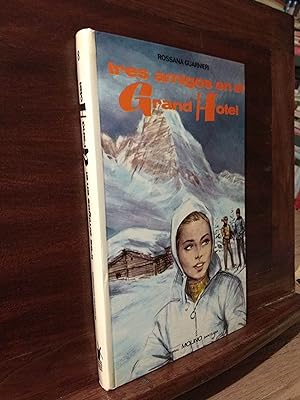 Immagine del venditore per Tres amigos en el Grand Hotel venduto da Libros Antuano