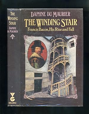 Seller image for THE WINDING STAIR: FRANCIS BACON - HIS RISE AND FALL for sale by Orlando Booksellers