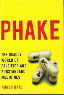 Seller image for Phake: The Deadly World of Falsified and Substandard Medicines for sale by Never Too Many Books
