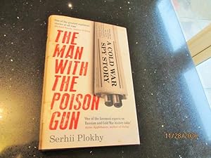 The Man with the Poison Gun a Cold War Spy Story