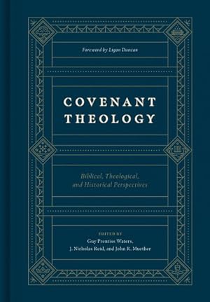 Seller image for Covenant Theology : Biblical, Theological, and Historical Perspectives for sale by GreatBookPrices