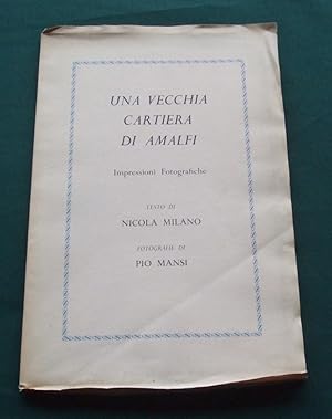 Seller image for Una Vecchia Cartiera Di Amalfi Impressioni Fotografiche for sale by George Jeffery Books