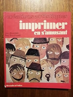 Imprimer en s amusant 1977 - ARUNDELL Jan et SOUTHWELL Ray - Loisirs créatifs Enfantina Technique...