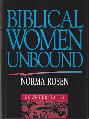 Seller image for Biblical Women Unbound for sale by Librodifaccia
