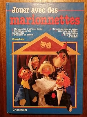 Jouer avec des marionnettes 1983 - LIETZ Ursula - Technique Fabrication Saynètes Décors Conseils ...