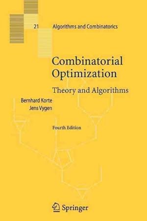 Seller image for Combinatorial Optimization : Theory and Algorithms for sale by GreatBookPrices
