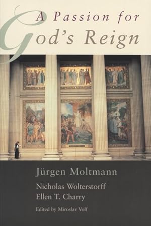 Imagen del vendedor de Passion for God's Reign : Theology, Christian Learning, and the Christian Self a la venta por GreatBookPrices