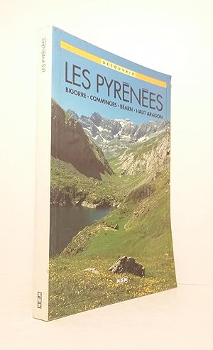 Bild des Verkufers fr Les Pyrnes : Bigorre - Comminges - Barn - Haut Aragon zum Verkauf von Librairie KOEGUI