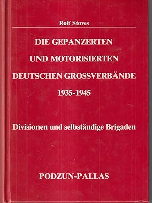 Image du vendeur pour Die gepanzerten und motorisierten deutschen grossverbande mis en vente par Librodifaccia
