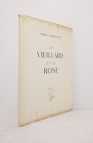 Bild des Verkufers fr Le Vieillard et la Rose zum Verkauf von Librairie KOEGUI