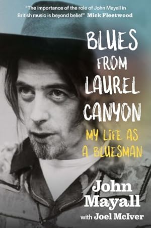 Seller image for Blues from Laurel Canyon : My Life As a Bluesman for sale by GreatBookPrices