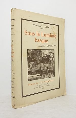 Seller image for Sous la Lumire basque for sale by Librairie KOEGUI