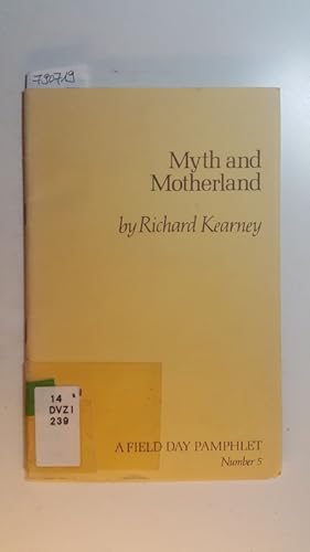 Imagen del vendedor de Myth and motherland a la venta por Gebrauchtbcherlogistik  H.J. Lauterbach