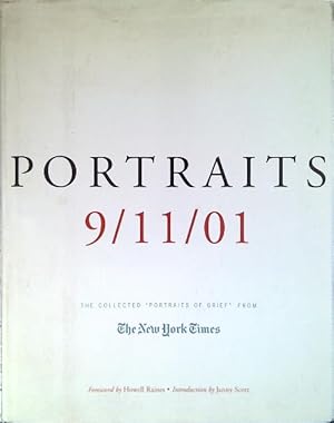 Bild des Verkufers fr Portraits: 9/11/01 : The Collected Portraits of Grief from the New York Times zum Verkauf von Librodifaccia