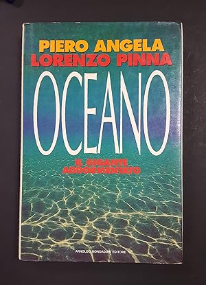 Angela Piero, Pinna Lorenzo. Oceano. Mondadori. 1991 - I