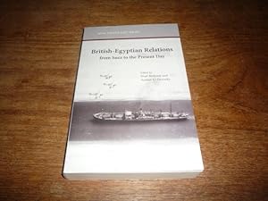 British-Egyptian Relations from Suez to the Present Day (INSCRIBED)