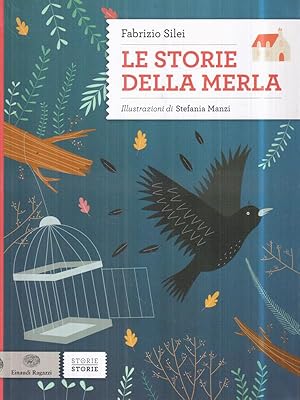 Bild des Verkufers fr Le storie della merla zum Verkauf von Librodifaccia