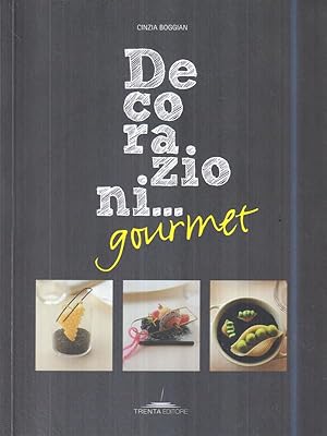 Bild des Verkufers fr Decorazioni. gourmet zum Verkauf von Librodifaccia