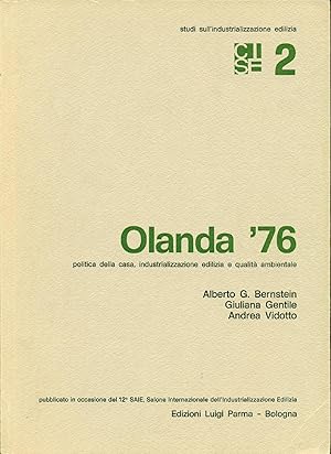 Olanda '76. Politica della casa, industrializzazione edilizia e qualità ambientale