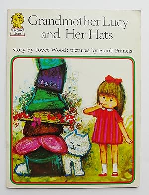 Seller image for Grandmother Lucy and Her Hats for sale by Roe and Moore