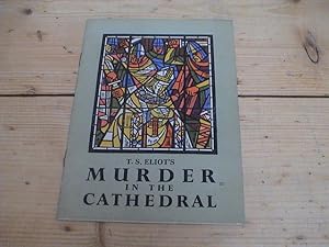 T. S. Eliot's Murder in the Cathederal