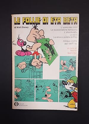 Walt Disney. Le follie di Eta Beta. Mondadori. 1972 - I