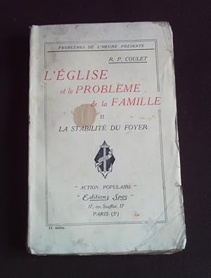 Seller image for L'glise et le problme de la famille - T.2 : La stabilit du foyer for sale by Librairie Ancienne Zalc