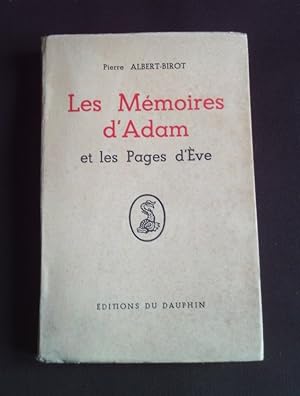 Seller image for Les mmoires d'Adam et les Pages d'Eve for sale by Librairie Ancienne Zalc