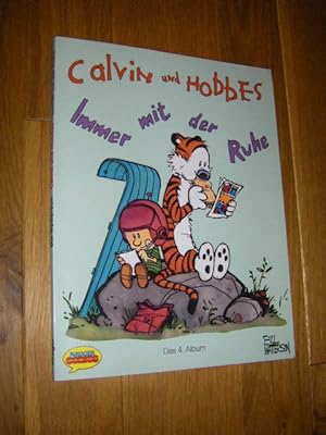 Calvin und Hobbes. Immer mit der Ruhe (Das 4. Album)