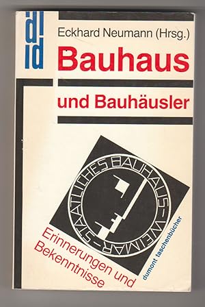 Seller image for Bauhaus und Bauhusler. Erinnerungen und Bekenntnisse herausgegeben von Eckard Neumann. for sale by Andreas Schller