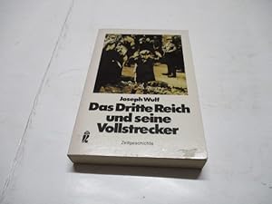 Bild des Verkufers fr Das Dritte Reich und seine Vollstrecker. zum Verkauf von Ottmar Mller