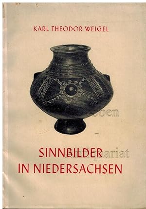 Imagen del vendedor de Sinnbilder in Niedersachsen. a la venta por Dobben-Antiquariat Dr. Volker Wendt