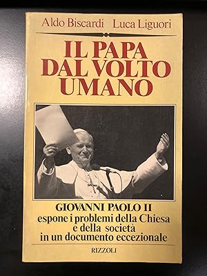 Biscardi A. e Liguori L. Il Papa dal volto umano. Rizzoli 1979 - I. In-16. 208 pp.