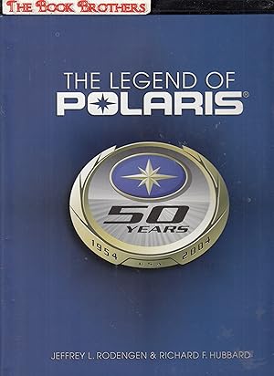 Bild des Verkufers fr The Legend of Polaris;50 Years,1954-2004 zum Verkauf von THE BOOK BROTHERS