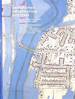 Bild des Verkufers fr Geographic Information Systems: A Guide to the Technology zum Verkauf von M Godding Books Ltd