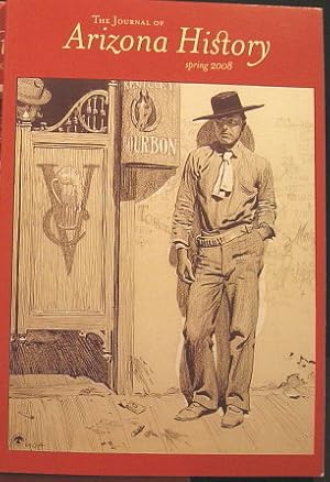 Bild des Verkufers fr The Journal of Arizona History: Vol.49, No.1, Spring 2008-Scott White: Arizona Lawman zum Verkauf von K & B Books