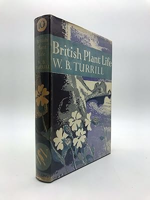 Seller image for British Plant Life (Collins New Naturalist Library, Book 10) for sale by Parrot Books