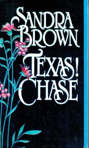 Image du vendeur pour Texas! Chase A Novel mis en vente par Z-A LLC
