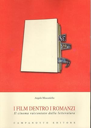 Image du vendeur pour I film dentro i romanzi : il cinema raccontato dalla letteratura mis en vente par MULTI BOOK