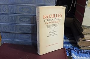 BATAILLES Et Brigandages en Auvergne