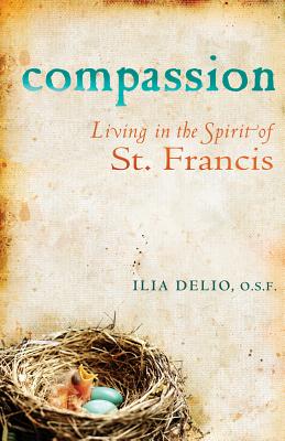 Imagen del vendedor de Compassion: Living in the Spirit of St. Francis (Paperback or Softback) a la venta por BargainBookStores