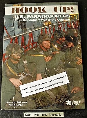 Hook Up!: US Paratroopers from the Vietnam War to the Cold War