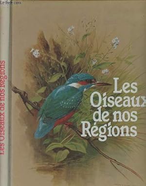 Bild des Verkufers fr Les oiseaux de nos rgions zum Verkauf von Le-Livre