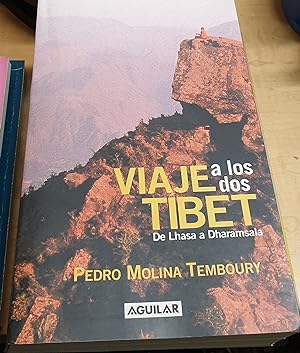 Imagen del vendedor de Viaje a los dos Tibet. De Lhasa de Dharamsala a la venta por Outlet Ex Libris