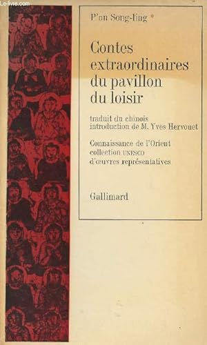 Image du vendeur pour Contes extraordinaires du pavillon du loisir - "Connaissance de l'Orient" collection UNESCO d'oeuvres reprsentatives mis en vente par Le-Livre