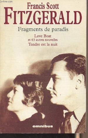 Image du vendeur pour Fragments de paradis - Love Boat et 63 nouvelles, Tendre est la nuit mis en vente par Le-Livre