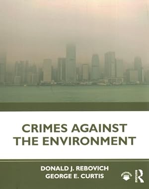 Image du vendeur pour Crimes Against the Environment mis en vente par GreatBookPricesUK