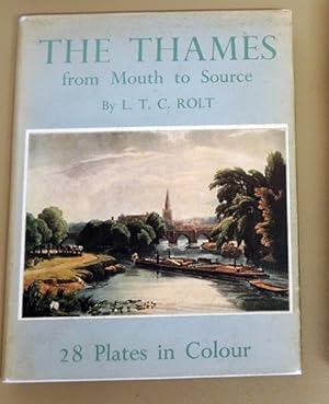 The Thames from Mouth to Source: Illustrated in Colour from Old Water Colours and Aquatints