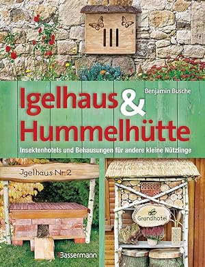 Imagen del vendedor de Busche , Igelhaus und Hummelhtte a la venta por artbook-service