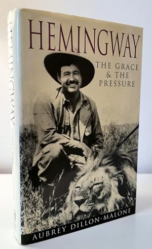 Seller image for Hemingway The Grace and the Pressure for sale by Books Written By (PBFA Member)